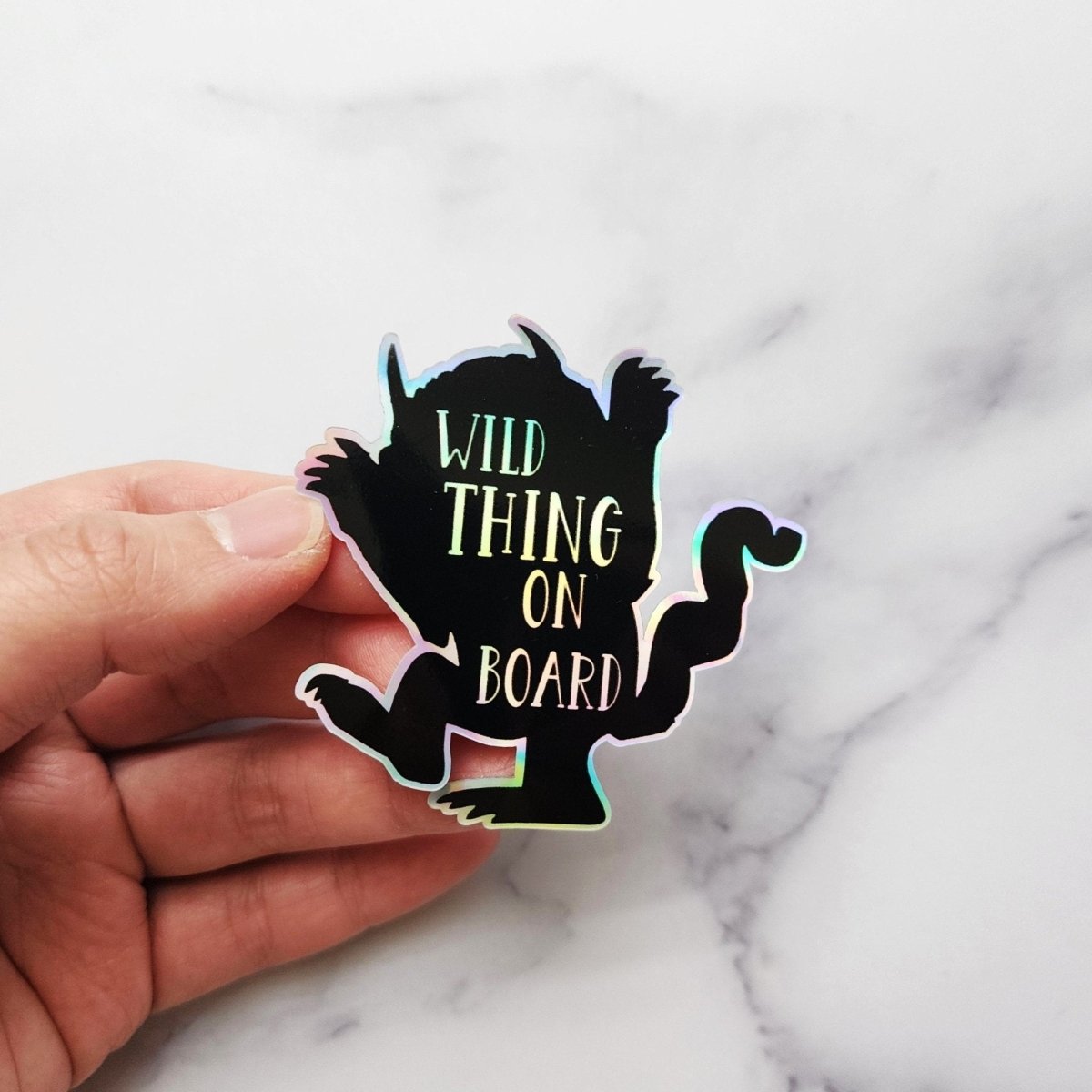 Wild Things On Board Holographic Sticker, Funny Car Sticker - KWL Creations