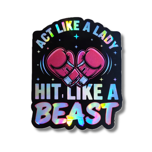 act like a lady hit like a beast holographic sticker women boxing gloves decal