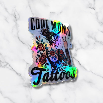 Cool Moms Have Tattoos Sticker, Funny Mom Life Sticker, Tattoo Mom Gift - KWL Creations