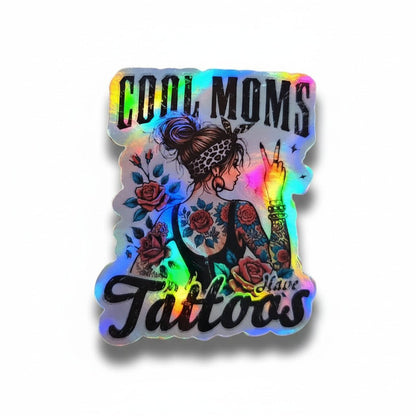 Cool Moms Have Tattoos Sticker, Funny Mom Life Sticker, Tattoo Mom Gift - KWL Creations