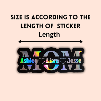 Custom Mom Name Sticker – Personalized Kids Names Decal, Holographic MOM Sticker, Mother’s Day Gift - KWL Creations