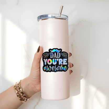 Dad You’re Awesome Holographic Sticker, Dad Appreciation, Father’s Day Gift - KWL Creations