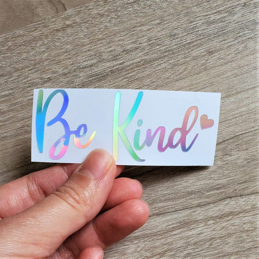 Be Kind Vinyl Decal, Motivational Quote Decal Sticker