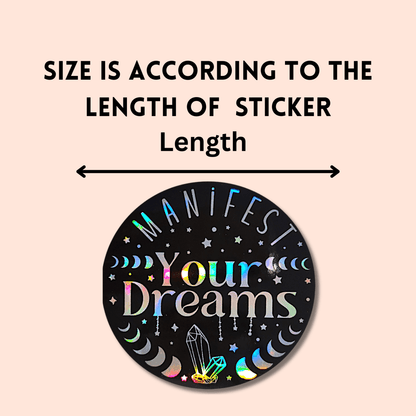 Manifest Your Dreams Holographic Sticker Moon Phase Crystal Vinyl Decal - KWL Creations