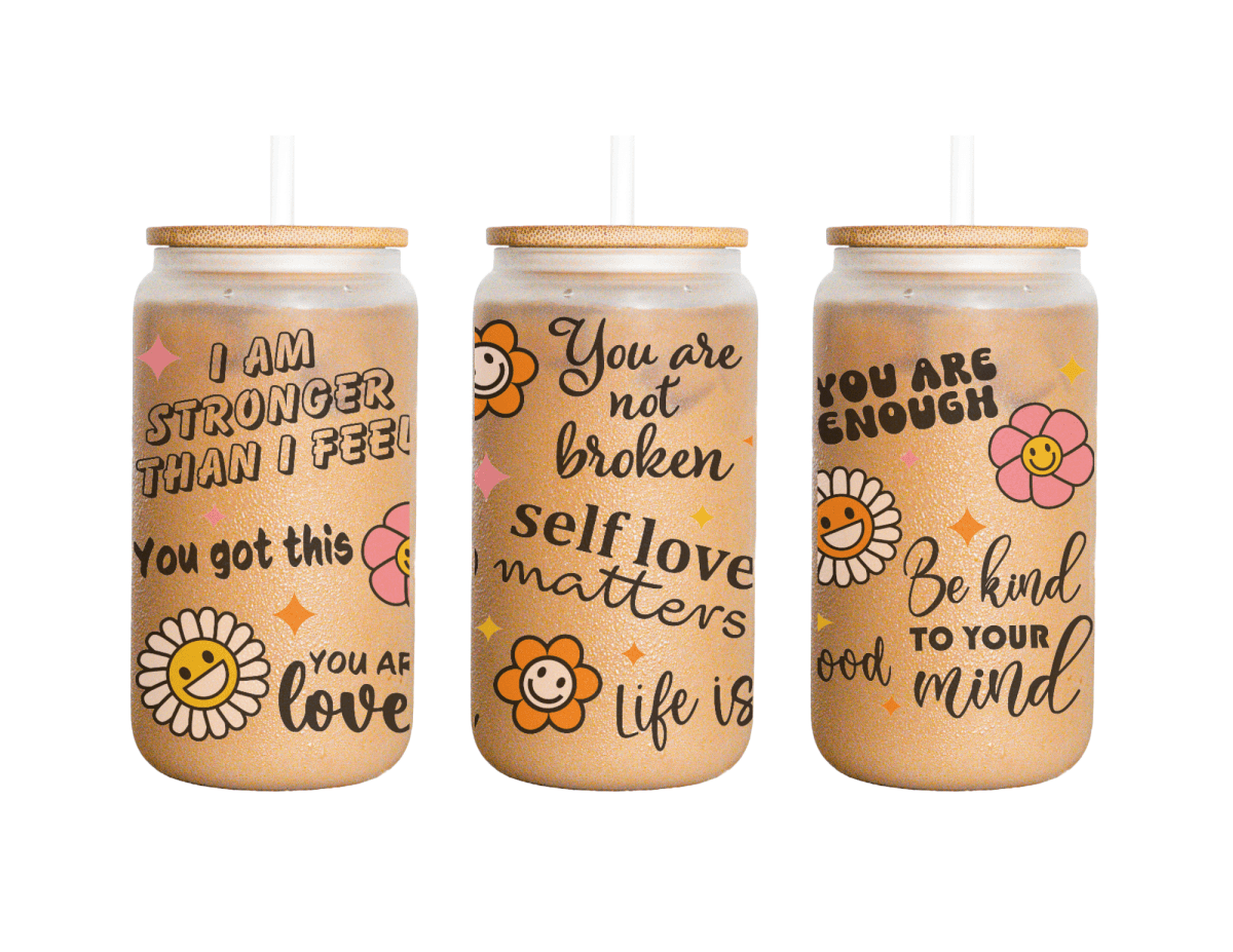 Mental Health Frosted Glass Can: Self Love Iced Coffee Cup - KWL Creations