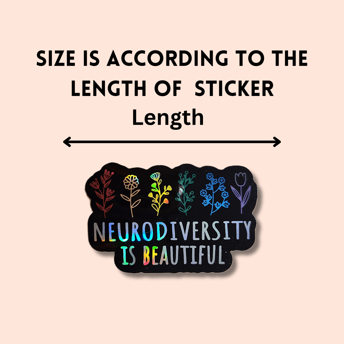 Neurodiversity Is Beautiful Holographic Sticker - KWL Creations