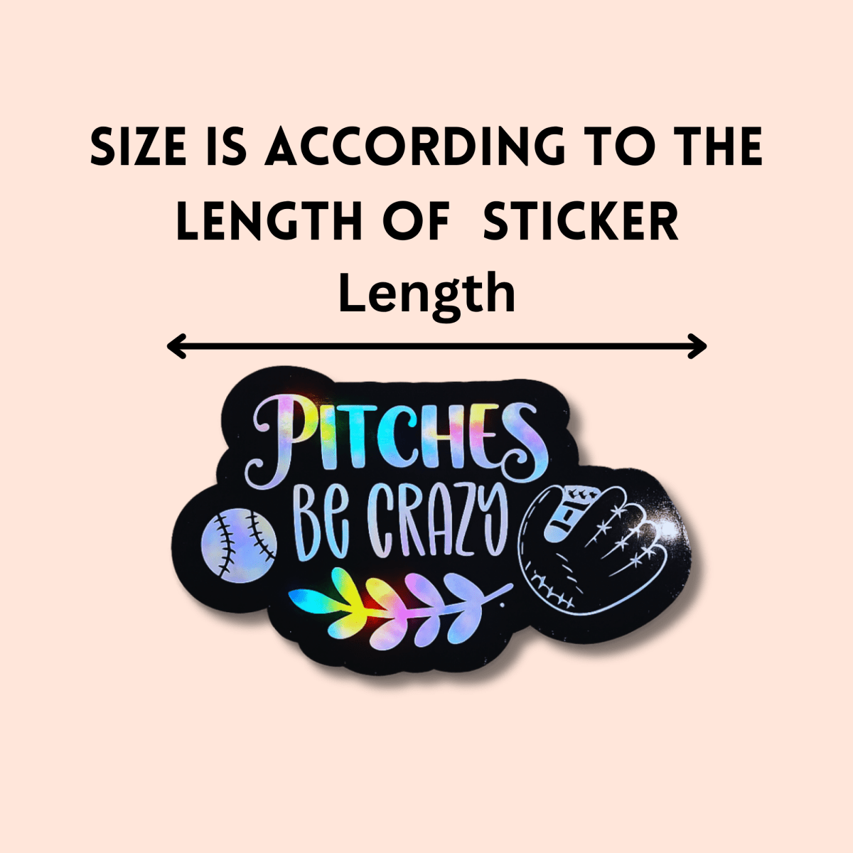 Pitches Be Crazy Sticker | Funny Baseball & Softball Pitcher Decal - KWL Creations