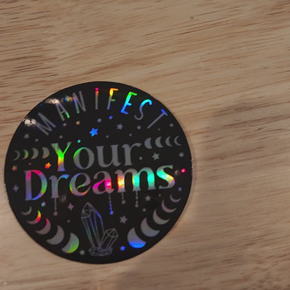 Manifest Your Dreams Holographic Sticker Moon Phase Crystal Vinyl Decal