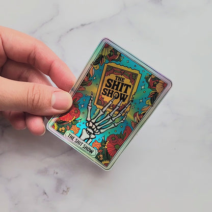 The Shit Show – Holographic Tarot Card Sticker