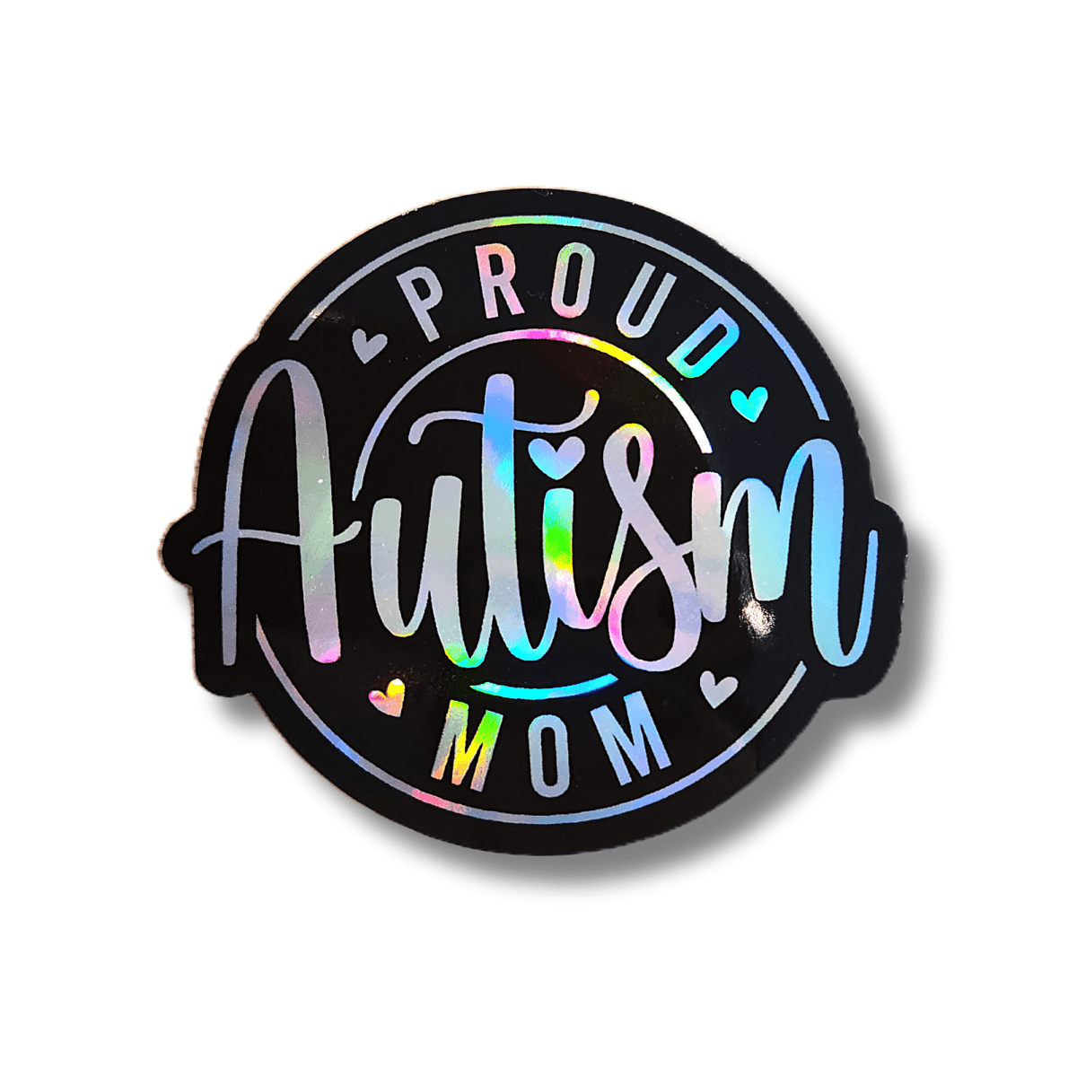 Proud Autism Mom / Proud Autism Dad Holographic Sticker - KWL Creations