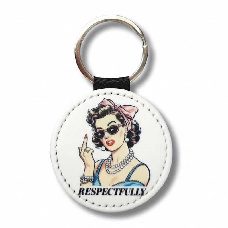 Respectfully Middle Finger Sassy Girl Key Chain - KWL Creations