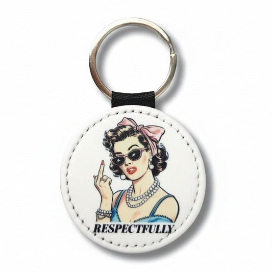 Respectfully Middle Finger Sassy Girl Key Chain - KWL Creations