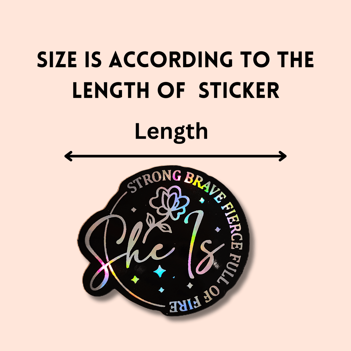 She Is Strong Brave Fierce Sticker • Holographic Feminine Empowerment Sticker - KWL Creations